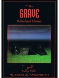 The Grave: It's Punishment & Reward